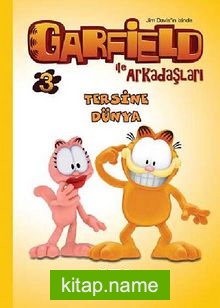 Garfield ile Arkadaşları -3 Tersine Dünya