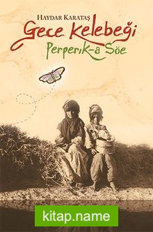 Gece Kelebeği Perperik-A Söe