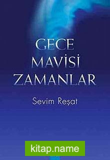 Gece Mavisi Zamanlar