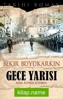 Gece Yarısı İşgal Altındaki İstanbul