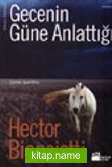 Gecenin Güne Anlattığı