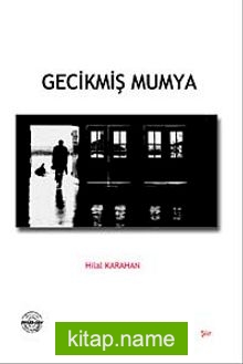 Gecikmiş Mumya