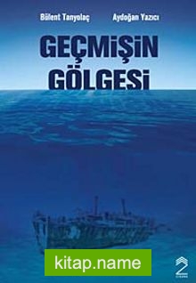 Geçmişin Gölgesi