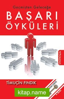 Geçmişten Geleceğe Başarı Öyküleri