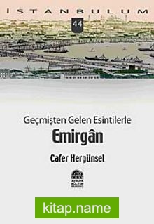 Geçmişten Gelen Esintilerle Emirgan-44