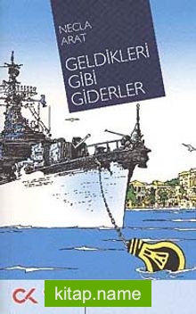 Geldikleri Gibi Giderler