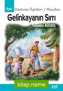 Gelinkayanın Sırrı