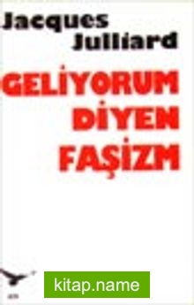 Geliyorum Diyen Faşizm