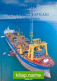 Gemiler ve Açık Deniz Yapıları  İTÜ Gemi İnşaatı ve Deniz Bilimleri Fakültesi