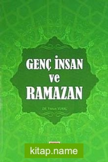 Genç İnsan ve Ramazan