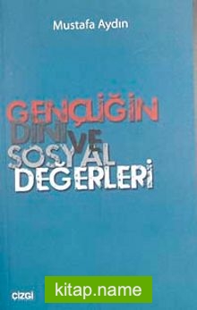 Gençliğin Dini ve Sosyal Değerleri