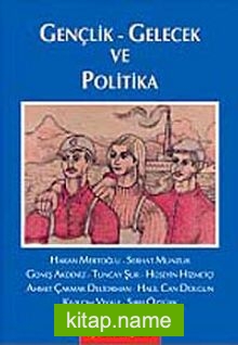 Gençlik-Gelecek ve Politika