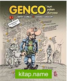 Genco’nun Yalan Dünyası