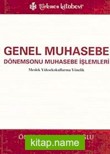 Genel Muhasebe  Dönemsonu Muhasebe İşlemleri