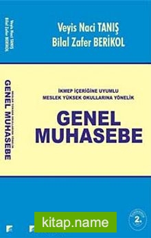 Genel Muhasebe İKMEP İçeriğine Uyumlu Meslek Yüksek Okullarına Yönelik