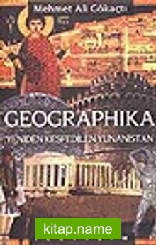 Geographika Yeniden Keşfedilen Yunanistan