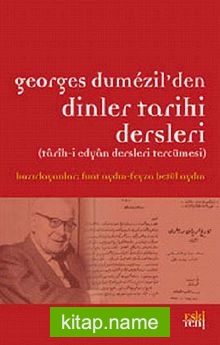 Georges Dumezil’den Dinler Tarihi