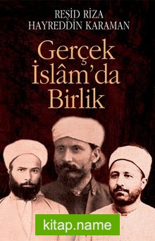 Gerçek İslam’da Birlik