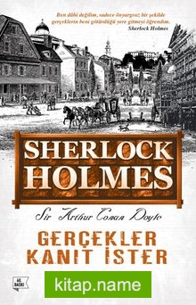 Gerçekler Kanıt İster Sherlock Holmes