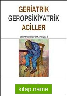 Geriatrik Geropsikiyatrik Aciller