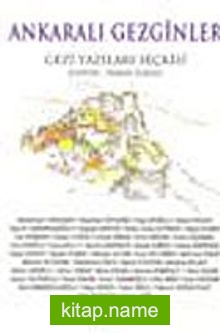 Gezi Yazıları Seçkisi / Ankaralı Gezginler