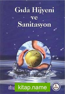 Gıda Hijyeni ve Sanitasyon