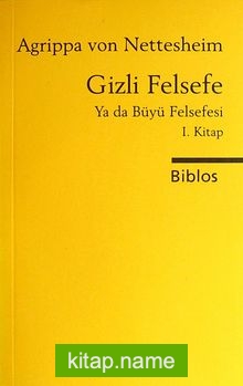 Gizli Felsefe ya da Büyü Felsefesi 1.Kitap (cep boy)