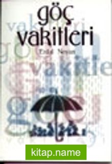 Göç Vakitleri