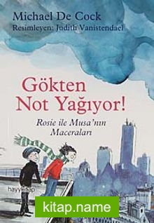 Gökten Not Yağıyor! Rosie ve Musa’nın Maceraları