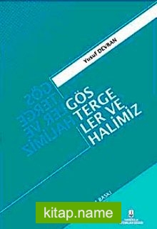 Göstergeler ve Halimiz