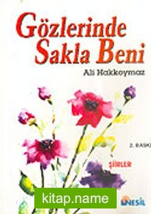 Gözlerinde Sakla Beni