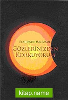 Gözlerinizden Korkuyorum