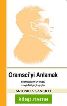 Gramsci’yi Anlamak