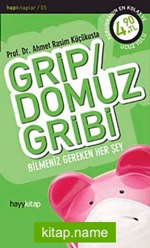 Grip / Domuz Gribi  Bilmeniz Gereken Her Şey