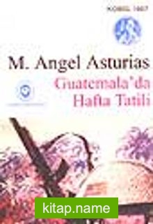 Guatemala’da Hafta Tatili