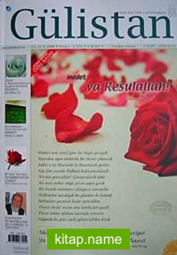 Gülistan/İlim Fikir ve Kültür Dergisi/Yıl:10/Sayı:88 Nisan 2008