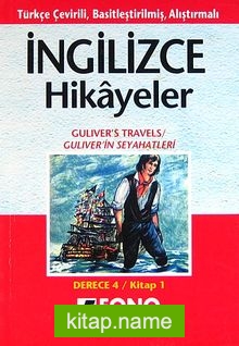 Gülverin Seyahatleri İngilizce Öğrenenler İçin Türkçe Tercümeli Basitleştirilmiş Hikayeler (Derece 4)