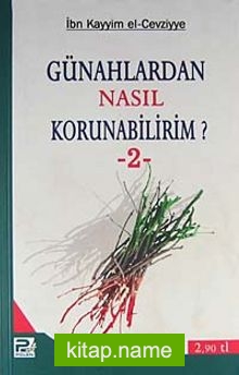 Günahlardan Nasıl Korunabilirim? 2