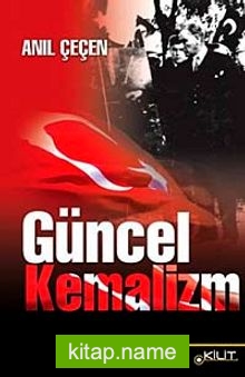 Güncel Kemalizm