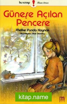 Güneşe Açılan Pencere