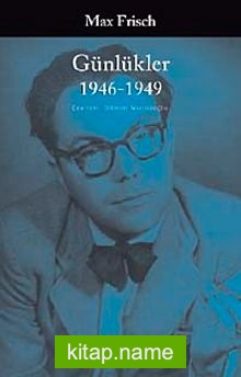 Günlükler (1946-1949) / Max Frisch