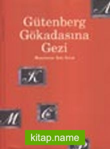 Gütenberg Gökadasına Gezi