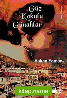 Güz Kokulu Günahlar