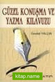 Güzel Konuşma ve Yazma Kılavuzu