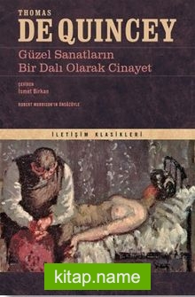 Güzel Sanatların Bir Dalı Olarak Cinayet