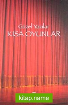 Güzel Yazılar Dizisi 4, Kısa Oyunlar