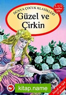 Güzel ve Çirkin / Masallarla El Yazısı Dizisi