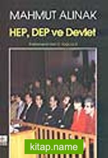 HEP, DEP ve Devlet