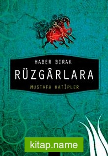 Haber Bırak Rüzgarlara