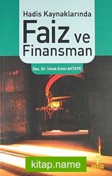 Hadis Kaynaklarında Faiz ve Finansman